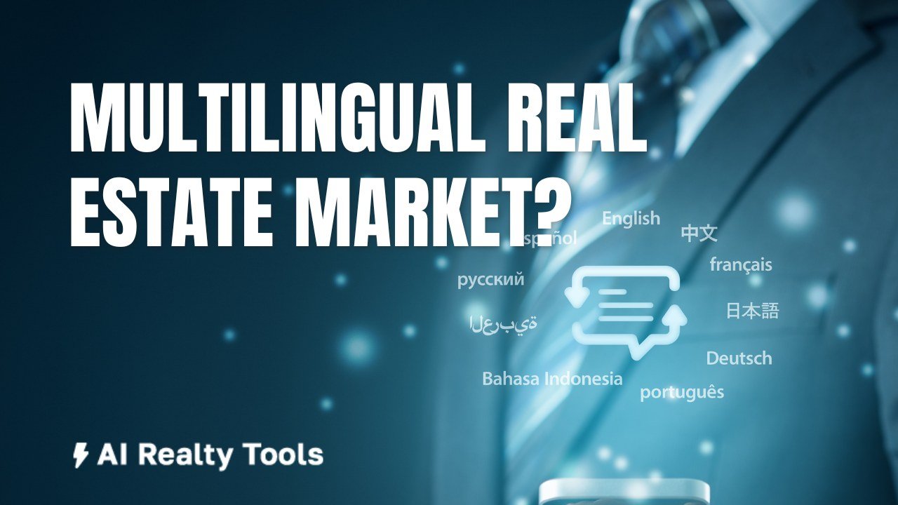 The Role of AI in Multilingual Real Estate Markets